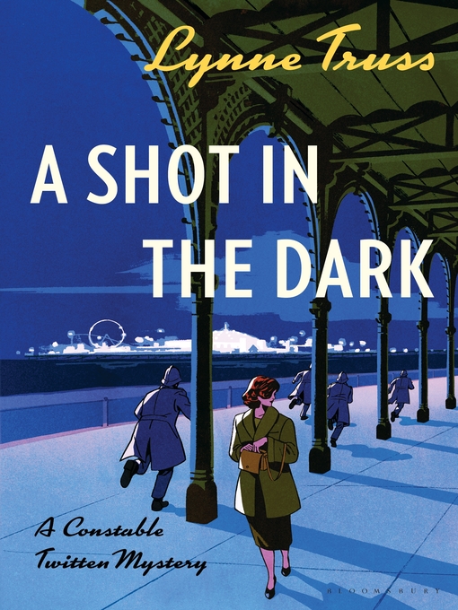 Title details for A Shot in the Dark by Lynne Truss - Available